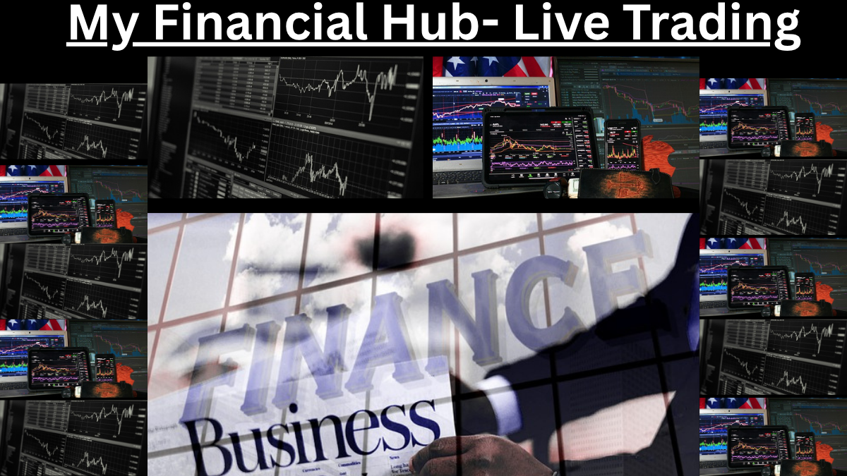 My Financial Hub Live Trading